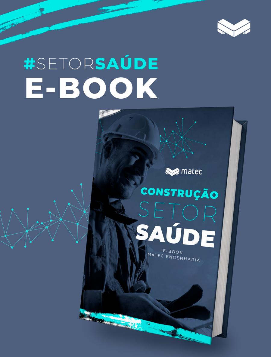 Construção para o Setor de Saúde. Matec Lança e-Book com Cases e Metodologias