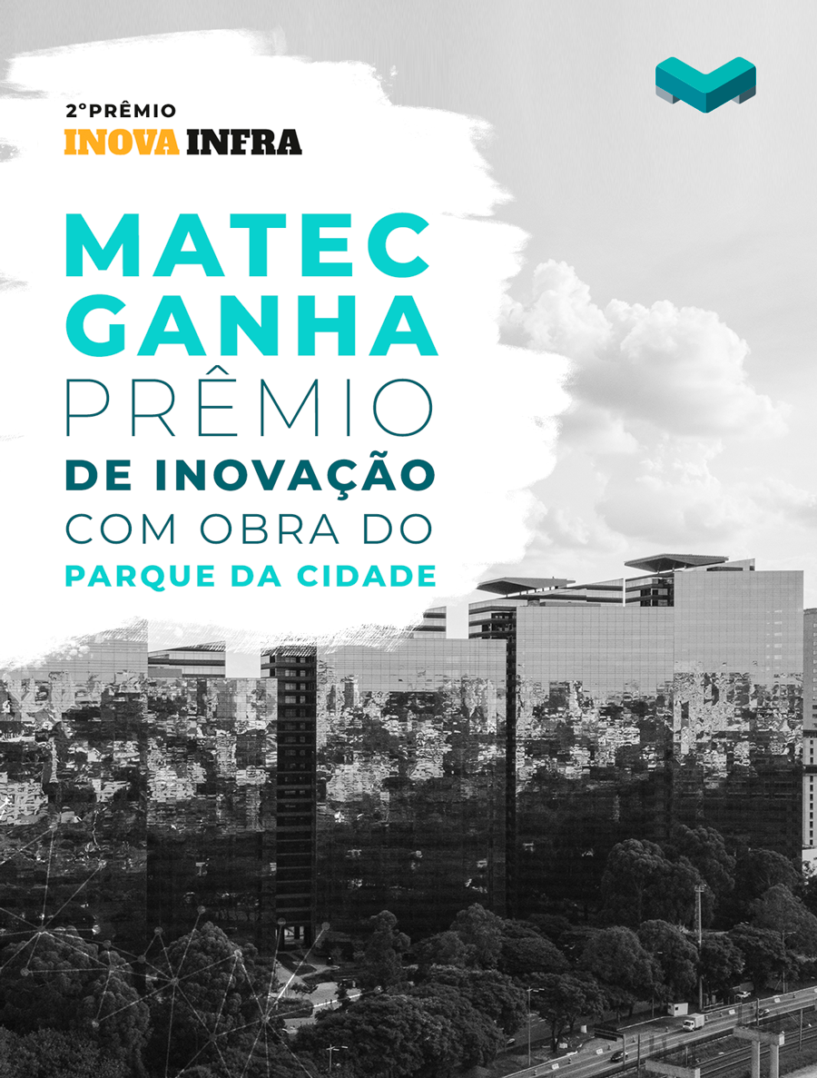 Matec Engenharia ganha prêmio e inovação com projeto do Parque da Cidade