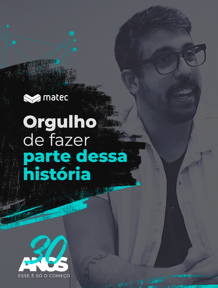 Matec 30 Anos | #FaçoParteDessaHistória com Pedro França