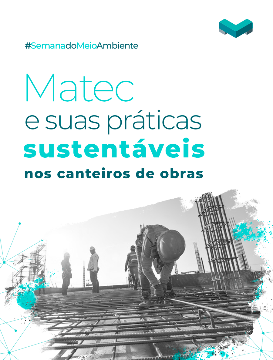 A Matec e o Meio Ambiente | Práticas Sustentáveis