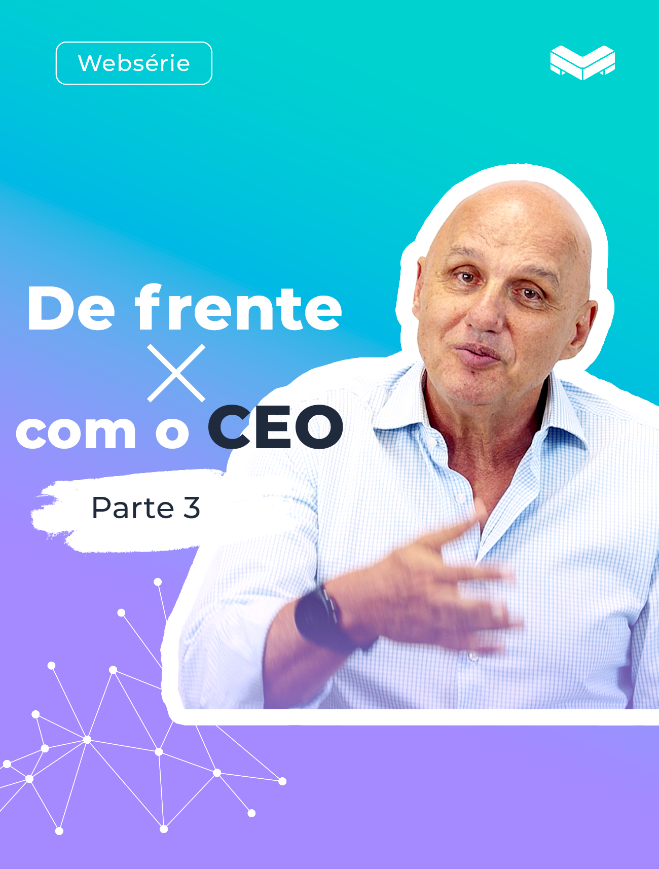 3º Episódio da Websérie “De Frente com o CEO”: Engenharia como Core na Matec