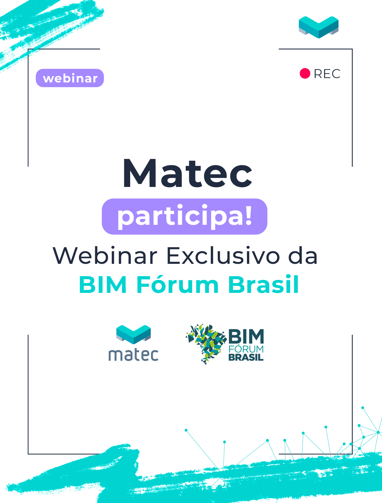 Matec Participa de Webinar Exclusivo da BIM Fórum Brasil