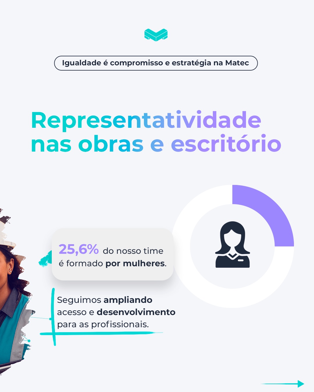 Igualdade é compromisso e estratégia na Matec Engenharia_2