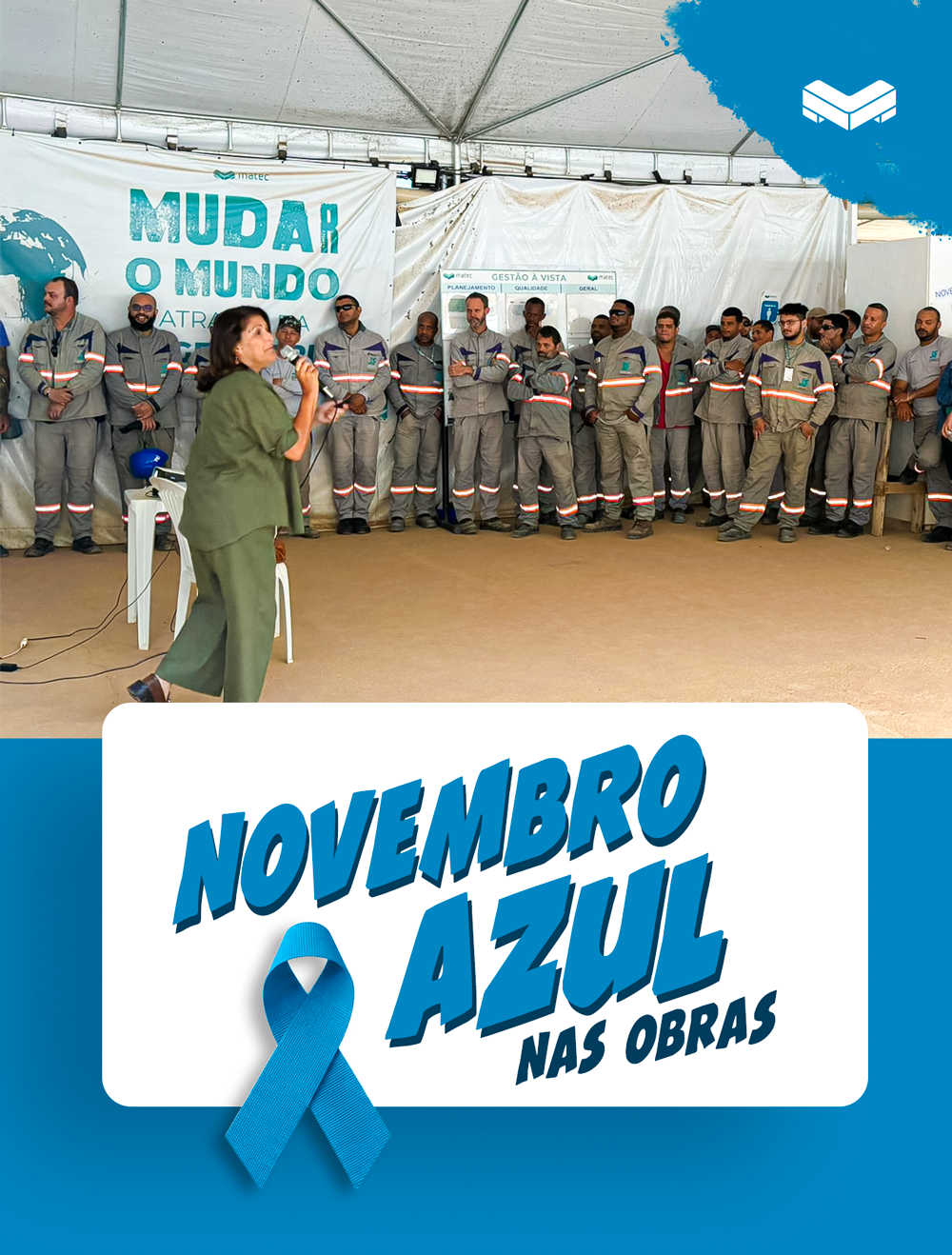 Novembro Azul na Matec: cuidado que começa pela informação nas obras
