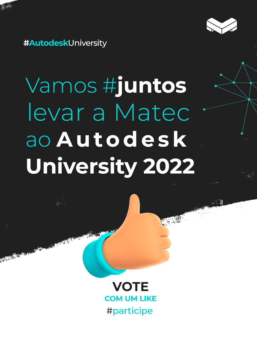 Votação | Matec no Autodesk University 2022
