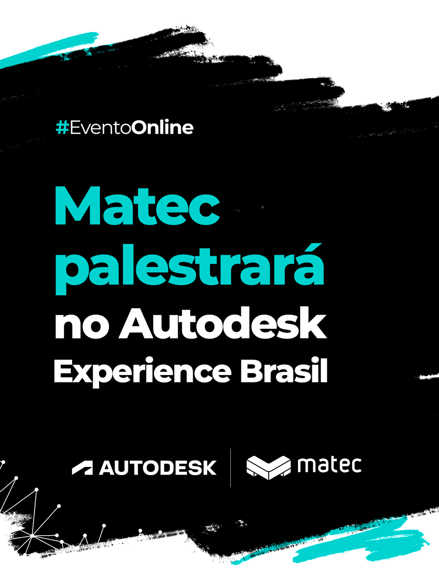 Matec Irá Palestrar no Autodesk Experience Brasil