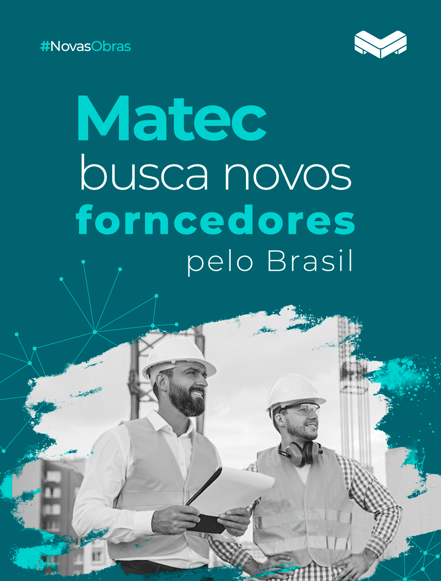 Matec Engenharia busca fornecedores pelo Brasil