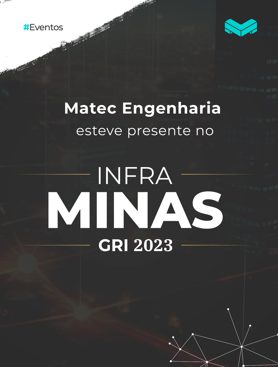 Matec Engenharia participa do Infra Minas GRI 2023