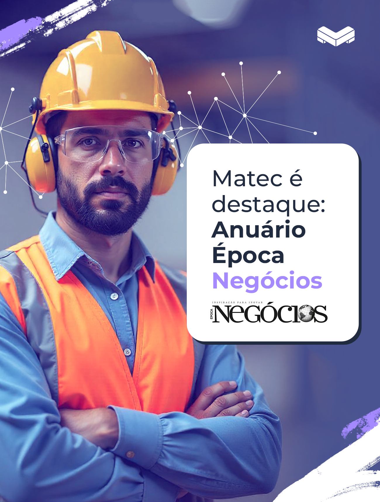 Matec Engenharia entre as Melhores Empresas do Brasil no Anuário Época Negócios 2024
