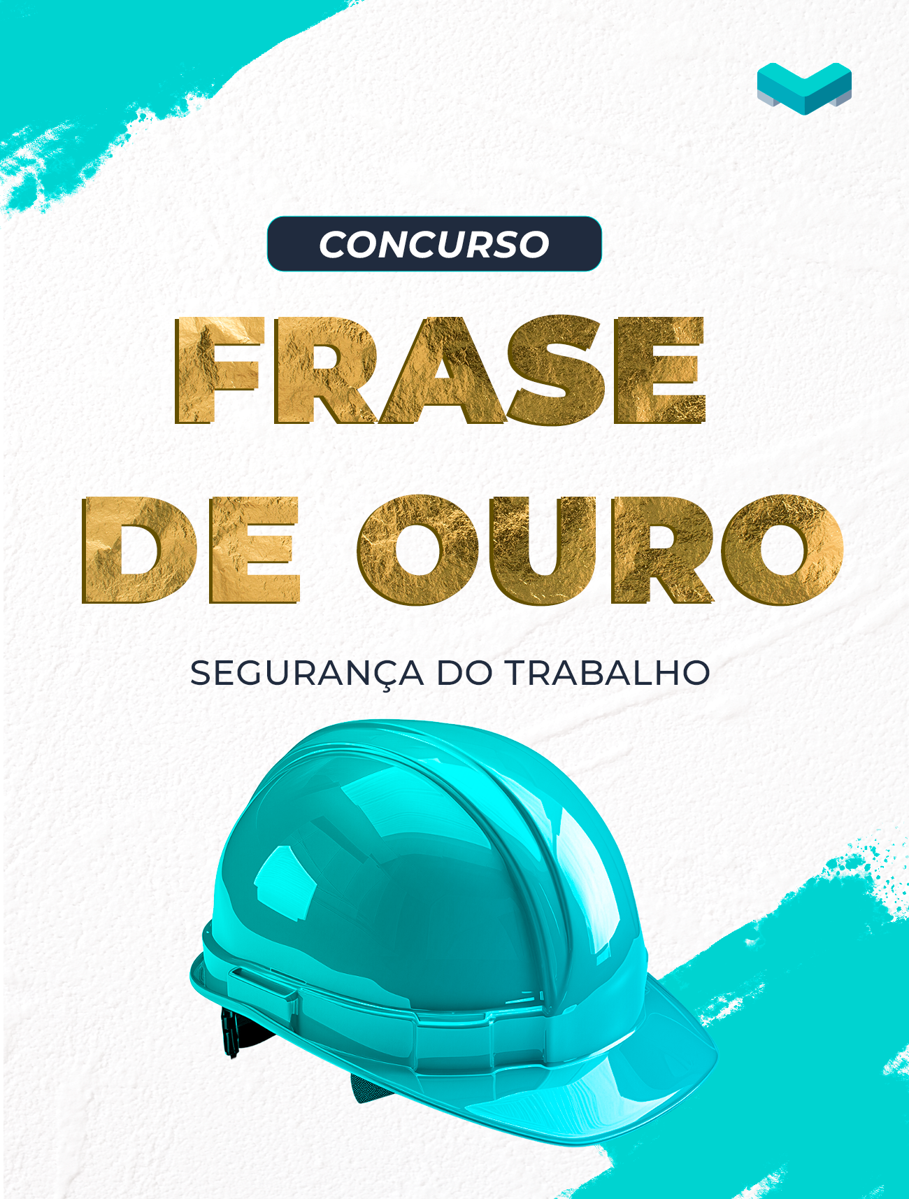 Concurso Frase de Ouro | Matec Realiza Concurso para Valorizar a Segurança no Trabalho
