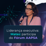 Ana Karina Rodrigues, Diretora de Gente e Gestão da Matec Engenharia, durante painel sobre liderança executiva no Fórum AAPSA.
